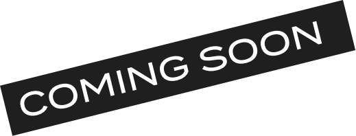 COMING SOON