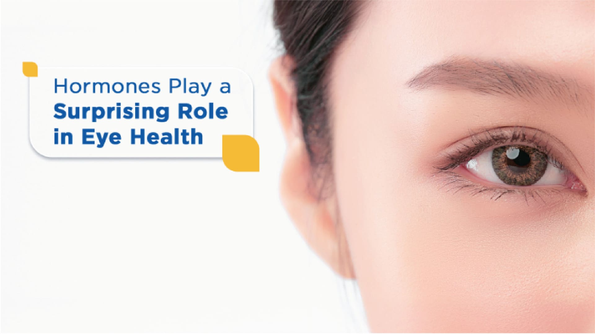 Hormones Play a Surprising Role in Eye Health