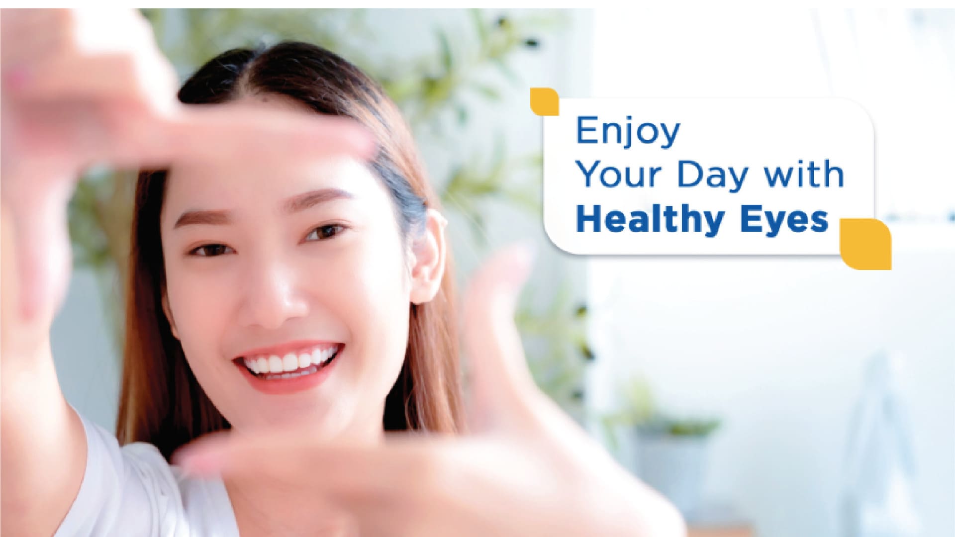 Enjoy Your Day with Healthy Eyes